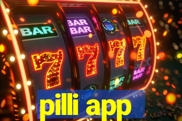 pilli app